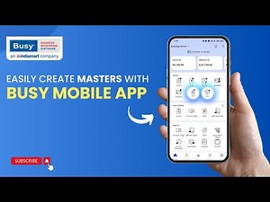 Easily Create Masters with BUSY Mobile App (English) | BUSY Mobile App | BUSY