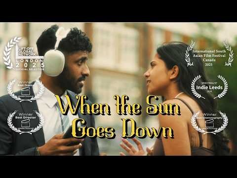 When The Sun Goes Down | Short South Asian Romance Film