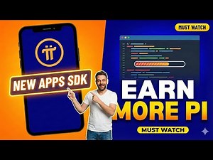 PI NETWORK NEW APPS SDK! 🚀 How To EARN MORE PI Now