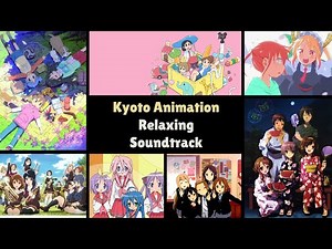 Best Of Kyoto Animation OST To Study/Relax To