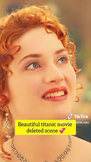 Beautiful Deleted Scene from Titanic with Kate Winslet and Leonardo DiCaprio