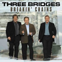Breakin' Chains by Three Bridges