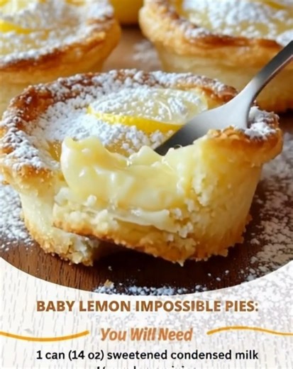 Baby Lemon Impossible Pies: Sweet, Tangy, and So Easy to Make! Ingredients: 1 can (14 oz) sweetened condensed milk ½ cup lemon juice 2 eggs | Old Tasty Recipes
