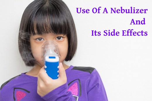 Use of a Nebulizer and Its Side Effects - Being The Parent
