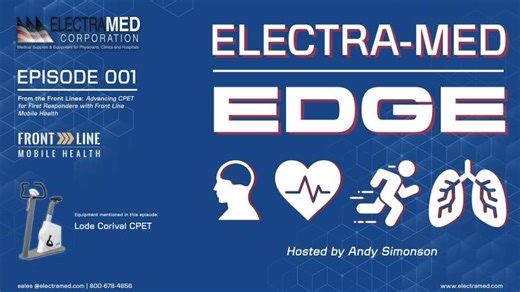 Electra-Med Edge Episode 1: Advancing CPET for First Responders with Front Line Mobile Health | Michael Conner, DMSc, APA-C