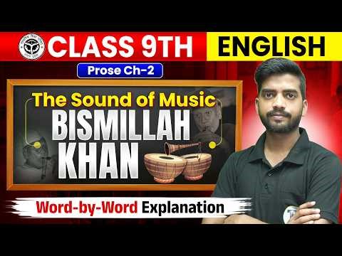 Class 9 UP Board English Chapter 2 | The Sound of Music | Evelyn Glennie | Class 9 English Up Board