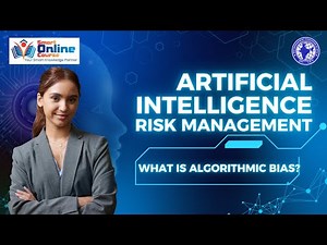 Artificial Intelligence Risk Management - What is Algorithmic Bias