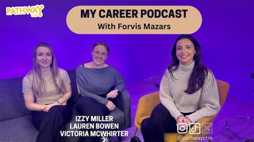 My Career Podcast with Forvis Mazars | Pathway CTM