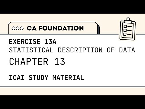 CA Foundation | Quantitative Aptitude | Statistical De... | Exercise 13 A | ICAI Module Solutions |