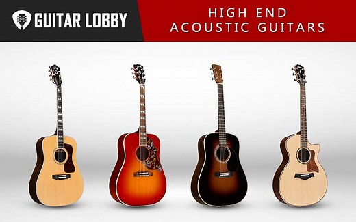 17 Best High End Acoustic Guitars in 2026 - Guitar Lobby