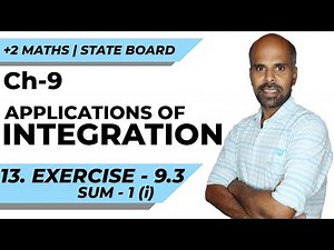 +2 | Ex - 9.3 | Sum No. 1(i) | Applications of Integration | Class 12 | State Board | ram maths