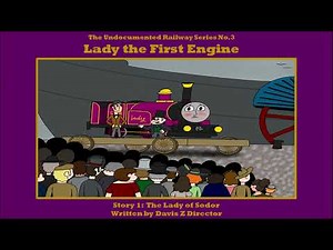 The Undocumented Railway Series | Book 3 | Story 1 | The Lady of Sodor | Not For Kids