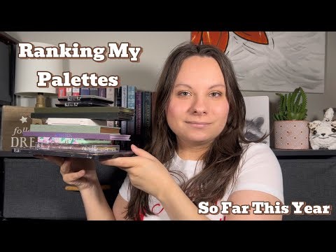Ranking All The Palettes I Tried So Far This Year 2026