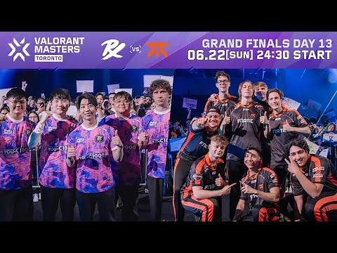 VALORANT Masters Toronto 2025 - Grand Finals - Day 13