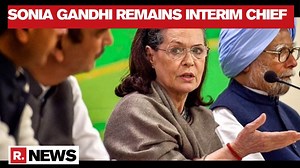 17K views · 628 reactions | CWC meeting: Sonia Gandhi to continue as...