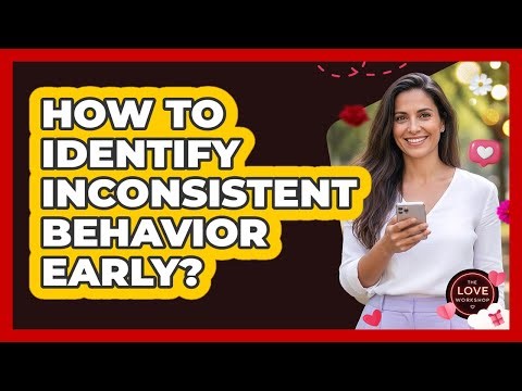 How To Identify Inconsistent Behavior Early?