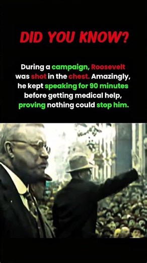 The Wildest Moment in U.S. History: Roosevelt Wouldn’t Die 😱