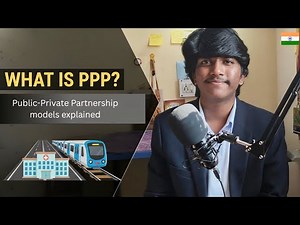 🚨 WHAT IS PPP? | Public-Private Partnership Models EXPLAINED 🇮🇳
