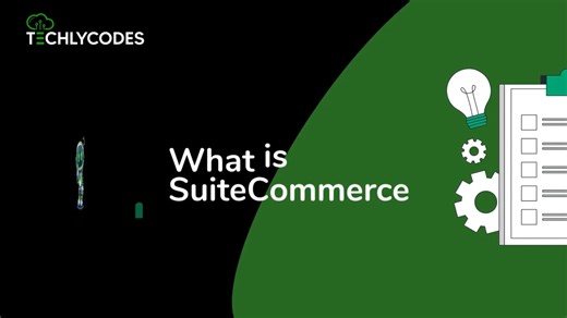 What is SuiteCommerce A Clear Guide to NetSuite’s eCommerce Platform