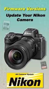 Nikon Camera Firmware Updates in One Video All Model #nikon #firmwareupdate #camera