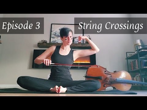 Cello Exercises for String Crossings | Open Strings Week 3