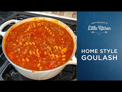 How To Make Home Style Goulash | Amy Roloff's Little Kitchen