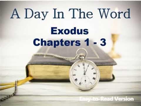 A Day In The Word_Exodus 1-3