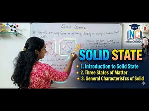 SOLID STATE INTRODUCTION | Class 12th | IIT JEE | NEET | IIT JAM | GATE | CSIR NET | NITianChemDuo