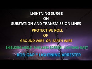 Lightning Surge Protection//Ground Wire//Earth Wire//Shielding Angle//Lightning Masts//Rod Gap