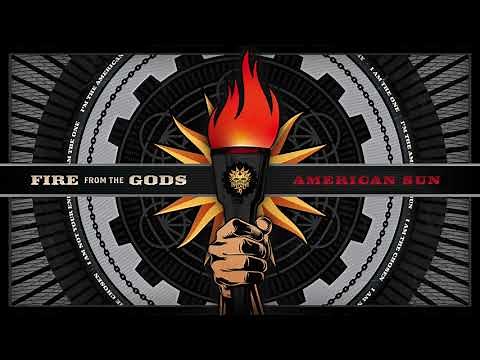 Fire From The Gods - American Sun (Official Audio)