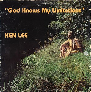 Ken Lee - God Knows My Limitations