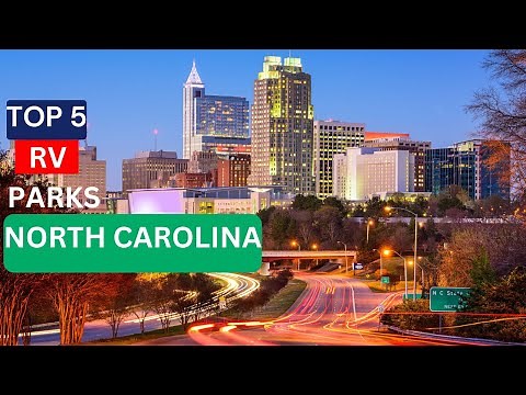 Top 5 RV Parks In North Carolina