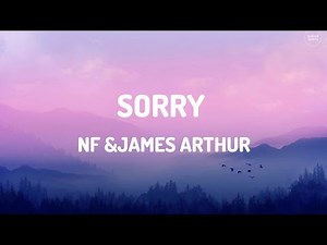 NF - Sorry ft. James Arthur Lyrics (DLyrics001)