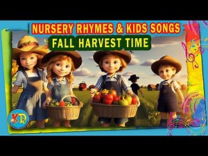 Fall Harvest Time l Children's Harvest Song l Seasonal Kids Songs l Autumn Kids Song