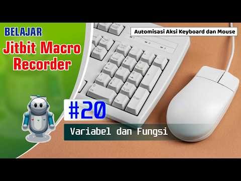 #20 Variabel dan Fungsi Jitbit Macrorecorder