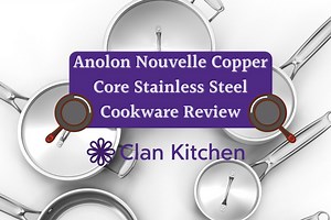 Anolon Nouvelle Copper Stainless Steel Review (In 2025)