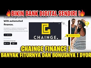 SEMUA ORANG BISA MEMBUAT BANK DIGITALNYA SENDIRI ! MELALUI CHAINGE FINANCE ! DAN TOKENNYA $CHNG
