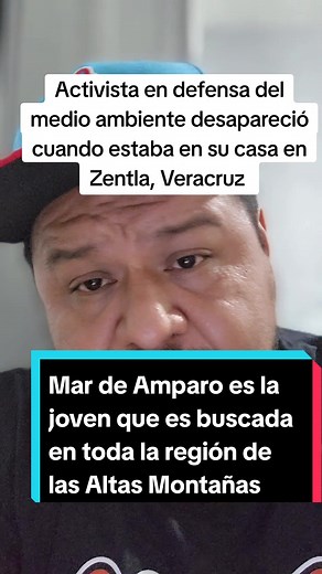 Desaparición de Mar de Amparo en Zentla, Veracruz