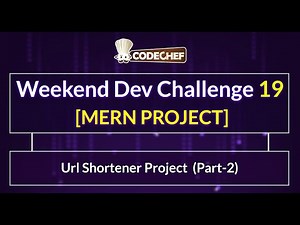 URL Shortener Project (Part-2) | Weekend Dev 19 | MERN Project