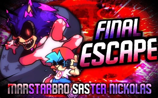 FNF 超优质MOD VS SONIC.EXE3.0 最终逃脱 粉丝重制