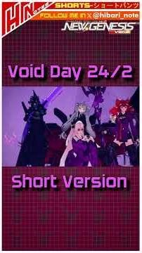 【PSO2NGS】SHORTS//Void Day 24/2 #pso2 #pso2ngs #ngs #pso2na #pso2global #fashion #gaming