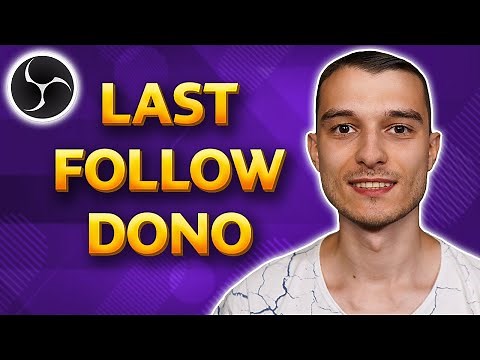 OBS Studio Insert Stream Labels Last Follower Top Donator Last Subscriber Setup