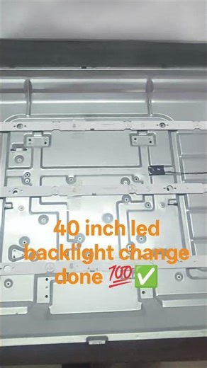 40 INCH LED BACKLIGHT CHANGE DONE SPECIAL.....