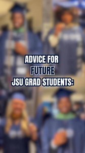 Considering JSU for grad school? Here’s some advice from our recent graduates! | Jackson State University