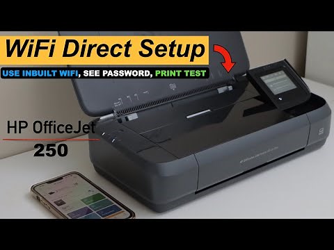 HP OfficeJet 250 WiFi Direct Setup !