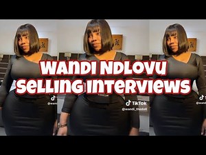 Wandi Ndlovu selling her story. Judge scolded her for modelling in court.