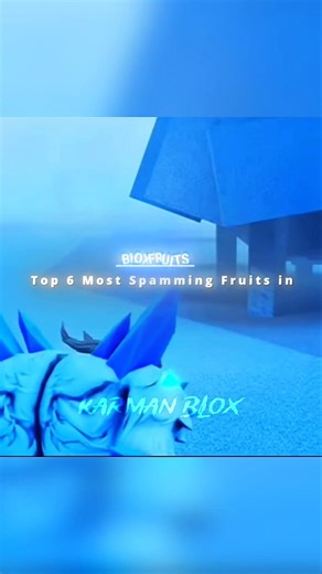Top 6 Most Spam Fruits ☠️🥀 #bloxfruits #roblox #shorts