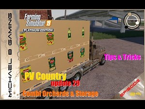 Pleasant Valley County : FS19 : Update 29 - Combi Orchards & Storage : Episode 29