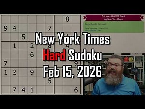 NYT Hard Sudoku Walkthrough | Feb 15, 2026
