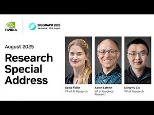 NVIDIA Research Special Address Live at SIGGRAPH 2025